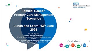 Lunch amp Learn Webinar  Familial Cancer Primary Care Management Scenarios [upl. by Edialeda]