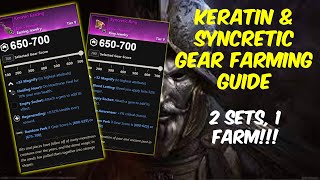 New World Keratin and Syncretic Gear Guide  Gear that can hit GS700 [upl. by Barden]