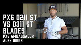 Alex Riggs Weigh In On The Differences Between PXG 0211 ST and 0311 ST Blades [upl. by Neitsirhc194]