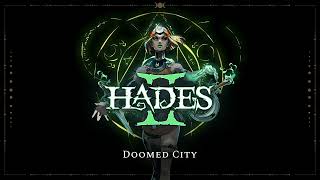 Hades II  Doomed City [upl. by Malcah]