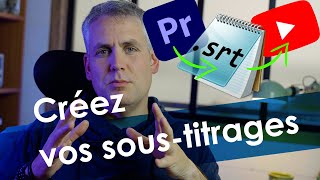 Comment faire vos soustitres srt [upl. by Niroc750]