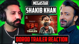 Shakib Khan  Dorod Trailer Reaction  Sonal Chauhan Anonno Mamun  Paayel Sarkar [upl. by Aistek]