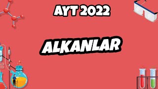 AYT Kimya  Alkanlar  AYT Kimya 2022 hedefekoş [upl. by Malamut]