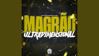 Magrão Ultradimensional [upl. by Esma47]