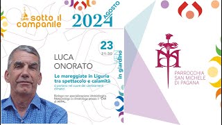 23082024  Luca Onorato  Biologo Metereologo e climatologo [upl. by Eiramllij]