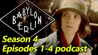 BABYLON BERLIN Babble Season 4 Episodes 14 review recap explained  Dance Charlotte [upl. by Nimoynib]