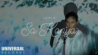 JKris  Sa Kanya Official Music Video [upl. by Oys662]