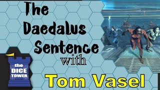 The Daedalus Sentence Review  with Tom Vasel [upl. by Eeresed]