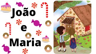 João e Maria  Historinha infantilLivro infantilHistória ClássicaÁudio Livro infantilLeitura [upl. by Adlesirk]