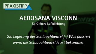 25 Lagerung der Schlauchbeutel Waspassiert wenn die Schlauchbeutel Frost bekommen [upl. by Range703]