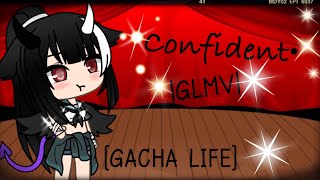 •Confident• GACHA LIFE GLMV [upl. by Eelirrem]