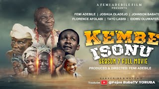 KEMBE ISONU SEASON 7 FULL MOVIE by Femi Adebile [upl. by Seuguh491]