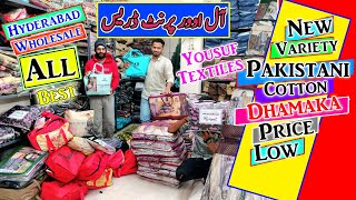 Hyderabad Wholesale 💯👌 New Variety Pakistan Cotton Suits Dhamaka Low Price Best Yousuf Textiles [upl. by Velvet855]