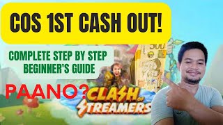 PAANO MAG CASH OUT NG KITA FROM CLASH OF STREAMERS IN 2022  STEP BY STEP BEGINNERS GUIDE [upl. by Yelsa358]