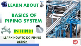 Basics of Piping System process piping engineering how to become a piping designerpiping engineer [upl. by Edrahs]