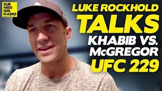 Luke Rockhold on Just How Strong Khabib Is quotInsanequot Conor McGregor  UFC 229 [upl. by Halimaj]