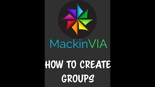 How to Create Groups in MackinVia [upl. by Casabonne]