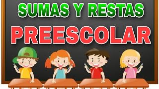 SUMAS Y RESTAS PARA NIÑOS DE PREESCOLAR 👧👦 ESCUELA EN CASA [upl. by Selwyn]