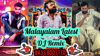 Latest Malayalam Songs DJ Remix  Bass Boosted Remix  മലയാളം റീമിക്സ് [upl. by Oleg838]