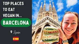 Our FAVOURITE Vegan Food Spots In Barcelona Spain 🇪🇸 [upl. by Gaulin]