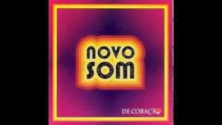 De coracão  Novo Som  CD De coração 1995 [upl. by Aneeras]