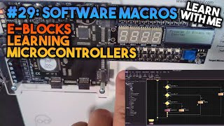 Software Macros  EBlocks Introduction To Microcontrollers 29 [upl. by Laemsi]