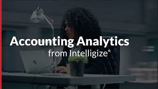 Introducing – Accounting Analytics from Intelligize [upl. by Elsi]