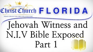 Jehovah Witness and NIV Bible Exposed Part 1 [upl. by Hannis145]