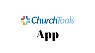 Churchtools App [upl. by Yemrej]