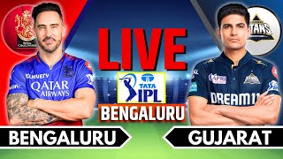 IPL 2024 Live RCB vs GT Live Match  IPL Live Score amp Commentary  Bangalore vs Gujarat Live Match [upl. by Rod]