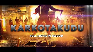 Telugu Full Movie Online  South Released Telugu Full Movies  Indian Telugu Movies  KaRkOtAKuDu [upl. by Maud739]