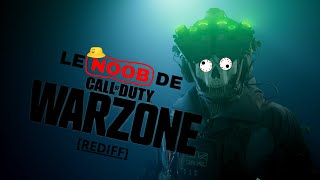 REDIFF Warzone  241024 Un noob sur Warzone [upl. by Chaiken]