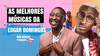 As Melhores De Edgar Domingos Mix Original 2023 [upl. by Ecirahc]