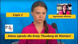 Zakaz wjazdu dla Grety Thunberg do Niemiec A Wolska Część 2 [upl. by Jaylene]