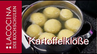 Kartoffelklöße quothalb und halbquot  Die halten und schmecken Rezept aus der Kochschule La Cocina [upl. by Nnagrom]