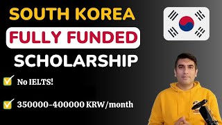 Fully Funded Scholarship for Masters and PhD in South Korea  KAIST Scholarship 2024 [upl. by Ahsan945]