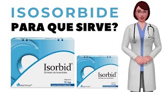 Isosorbide que es y para que sirve isosorbide como tomar isosorbide dinitrate [upl. by Maisie]