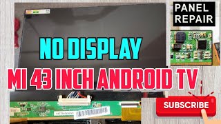 Mi 43 inch led tv no display Problem ll Mi led tv panel repair display android csot [upl. by Teleya]