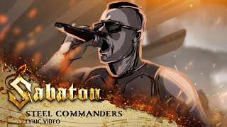 SABATON  Steel Commanders Official Lyric Video [upl. by Sauers]