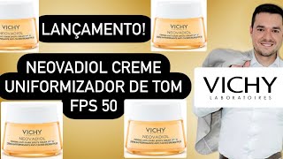 Lançamento Vichy Neovadiol Menopausa Creme Uniformizador de Tom FPS 50 [upl. by Puritan550]