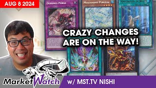 Crazy Incoming Changes are Hitting the Market YuGiOh Market Watch August 8 2024 [upl. by Zenda]