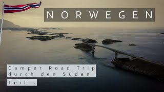 Norwegen 🇳🇴 2022 23  Camper Road Trip durch den Süden  Nigardsbreen Geiranger Trollstigen [upl. by Aitnuahs690]