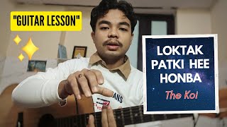 Loktak Patki Hee HonbaThe KoiGuitar Cover Lesson SanasHappyDen [upl. by Agon813]