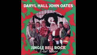 Daryl Hall amp John Oates  Jingle Bell Rock Duet Version Füll Mix [upl. by Nahsad]