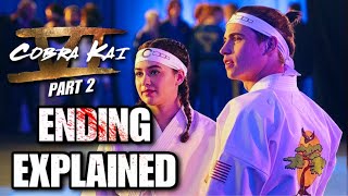 Cobra Kai Season 6 Part 2 Ending EXPLAINED  Part 3 Theories  Analysis [upl. by Ardnek]