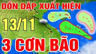 🔴LIÊN TIẾP 3 CƠN BÃO Xuất Hiện Dồn Dập cùng Bão Số 8  Dự báo thời tiết hôm nay và ngày mai [upl. by Malanie]