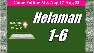 Helaman 16 Come Follow Me August 1723 [upl. by Ellehcam]