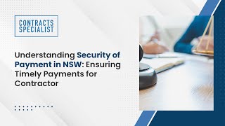 Understanding Security of Payment in NSW Ensuring Timely Payments for Contractor [upl. by Shaughnessy]