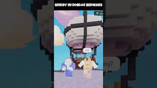 HITTING THE GRIDDY IN ROBLOX BEDWARS [upl. by Dickinson]