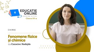 Chimie Clasa a VIIa Fenomene fizice și chimice [upl. by Furtek373]